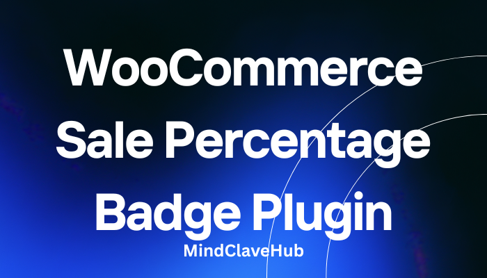 WooCommerce Sale Percentage Badge Plugin – Show Discount % Instead of SALE