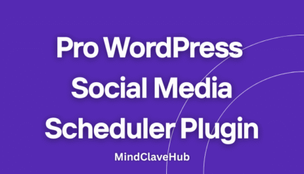 MindClave Social Auto Poster Pro – WordPress Social Media Scheduler