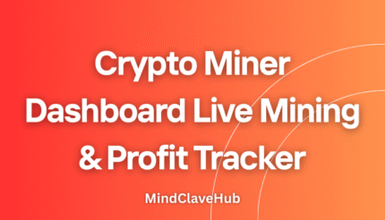 Crypto Miner Dashboard Pro – Live Mining & Profit Tracker
