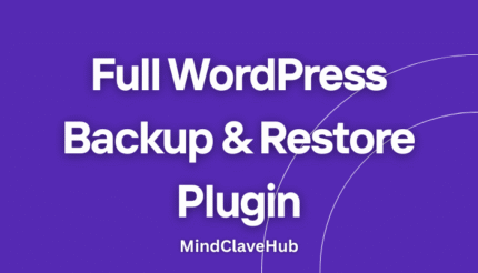MindClave Pro Backup & Restore – Full WordPress Backup & Restore Plugin