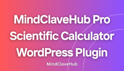 MindClaveHub Pro Scientific Calculator – WordPress Plugin