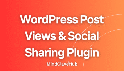 WordPress Post Views & Social Sharing Plugin