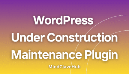 WP Under Construction & Maintenance Plugin