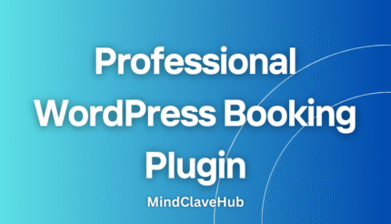 MindClave Booking Pro – Professional WordPress Booking Plugin