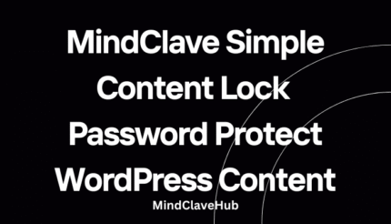 MindClave Simple Content Lock – Password Protect WordPress Content